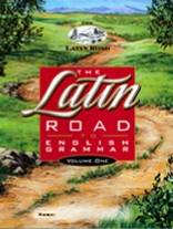 The Latin Road to English Grammar