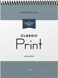 Simply Charlotte Mason Handwriting: Classic Print