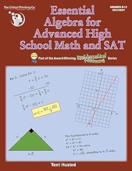 Essential Algebra for Advanced High School Math and SAT 