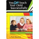 You Can Teach Your Child Successfully